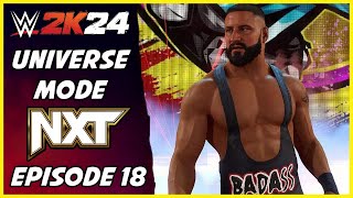 WWE 2K24  Universe Mode  NXT Episode 18 [upl. by Miarfe]