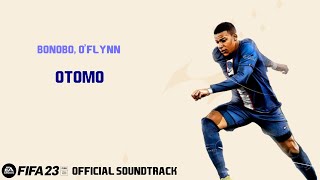 Otomo  Bonobo feat OFlynn FIFA 23 Official Soundtrack [upl. by Nyletak]