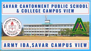 savar cantonment public school and college campus view army iba savar campus video public college [upl. by Noruq]