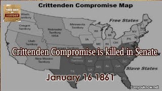 Crittenden Compromise is killed in Senate January 16 1861 This Day in History [upl. by Danny]