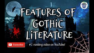 Features of Gothic Literature [upl. by Pega]