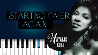 Starting Over Again  Natalie Cole  Piano Tutorial [upl. by Acinorej]