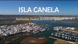 PLAYA DE ISLA CANELA PUNTA DEL MORAL AYAMONTE HUELVA ANDALUCIA ESPAÑA [upl. by Izmar]