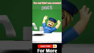 The real thief was arrested  RoBlox animation shorts animation roblox [upl. by Melborn]