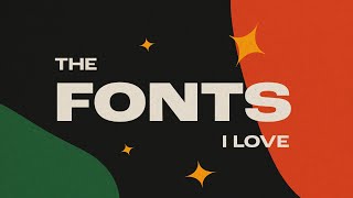 🔥 My Favourite Fonts for Graphic Design Tried Tested and Loved [upl. by Ulyram]