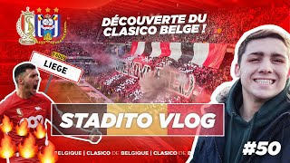 MON PREMIER CLASICO BELGE  VLOG 50  Standard de LiègeAnderlecht  Stade de Sclessin [upl. by Hannis723]