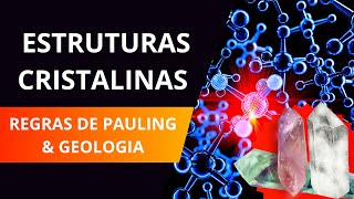 CRISTALOQUÍMICA E REGRAS DE PAULING  APRENDA EM 5 MINUTOS [upl. by Yattirb20]