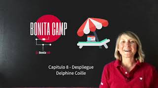 Bonita Camp  Español  Capitulo 8 Despliegue [upl. by Nylloh]