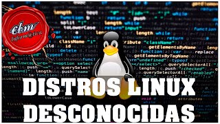 DISTROS LINUX QUE NO CONOCIAS HASTA HOY [upl. by Strickler]