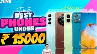 12256GB  Best 5G Phone Under 15000 in June 2024  Top 4 Best Phone Under 15000 in INDIA [upl. by Jerri]