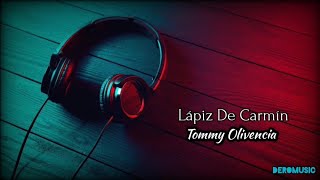 Lápiz De Carmín  Tommy Olivencia Letra [upl. by Winfred]