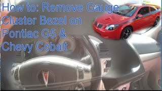 How to Remove Gauge cluster Bezel  G5 and Cobalt [upl. by Noemis]