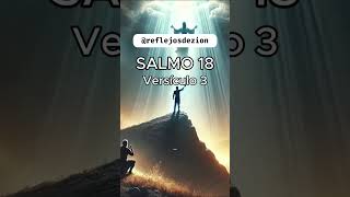 Salmo 18  Versículo 3 explicado [upl. by Hunt683]