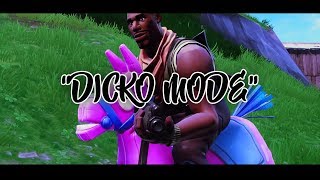 Fortnite Montage  quotDICKO MODEquot [upl. by Acile]