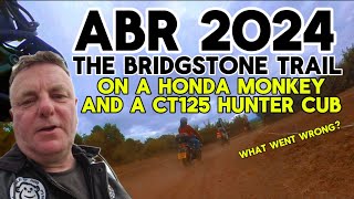 THE ADVENTURE BIKE RIDER FESTIVAL 2024  A HONDA MONKEY AND A CT125 take on the Bridgestone Trail [upl. by Rj]