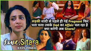 SITARA ko Nhi pata Bacche ka baap kaun hai kya hoga ab  Love Sitara 2024 Explained in Hindi [upl. by Candida]