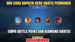 BURUAN AMBIL BUG HERO GRATIS ML PERMANEN  CARA DAPTIN HERO GRATIS PERMANEN MOBILE LEGENDS 2023 [upl. by Bala]