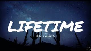 SG Lewis  Lifetime Lyrics 1 Hour [upl. by Onirotciv]