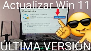 💻🔄 Como ACTUALIZAR WINDOWS 11 a la ÚLTIMA VERSIÓN FÁCIL y RÁPIDO 2024 [upl. by Penn]