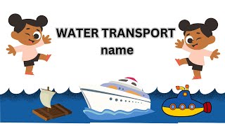 Water Transport name  LKG and UKG class [upl. by Dnama]