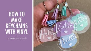 ACRYLIC KEYCHAIN TUTORIAL CRICUT  How to make keychains with Cricut from start to finish [upl. by Thorn251]