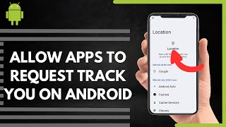 How To Allow Apps To Request Track You On Android [upl. by Ballou95]