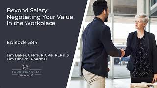 YFP 384 Beyond Salary Negotiating Your Value in the Workplace [upl. by Alegna]