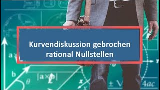 Kurvendiskussion gebrochen rational Nullstellen [upl. by Rodge]