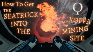 How To Get The SEATRUCK INTO KOPPA MINING SITE Alternate Entrance  Subnautica Below Zero [upl. by Lisandra779]