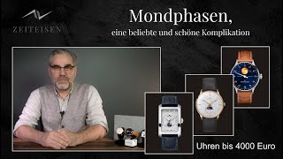 Eine beliebte Komplikation die Mondphase 3 Beispiele Uhren von 1500 bis 4000 Euro [upl. by Coughlin]