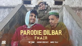 Dilbar Parodie Version  Fnaire Feat Nora Fatehi Et Halima [upl. by Fawcett]