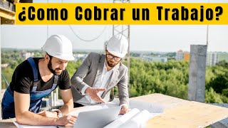 ►¿Cómo COBRAR un TRABAJO Generador y Estimación [upl. by Thanos]