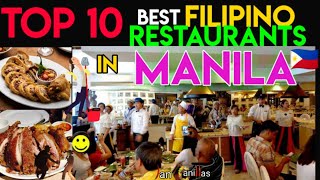 TOP 10 BEST FILIPINO RESTAURANTS IN MANILA PHILIPPINES 🇵🇭  Ian Canillas [upl. by Ahsram]