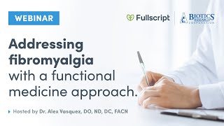 Dr Vasquez presents Fibromyalgia  Fullscript Webinar [upl. by Notniv308]