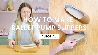 How To Make Ballet Pump Slippers  HANDMADE  Shoemaking Tutorial [upl. by Ahsinhoj]