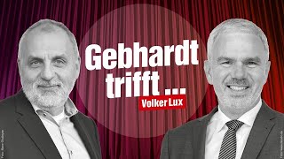 Gebhardt trifft Volker Lux [upl. by Kcirneh988]