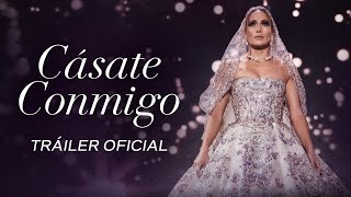 CÁSATE CONMIGO  Tráiler Oficial Universal Pictures HD [upl. by Seely]