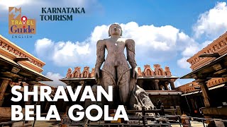 Shravan Bela Gola  Land of Jainism  Karnataka Tourism  M M Travel Guide  Bahubali [upl. by Gan]