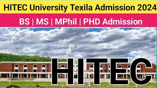 HITEC  HITEC university texila admission 2024  HITEC university texila  How to apply HITEC [upl. by Peyton366]