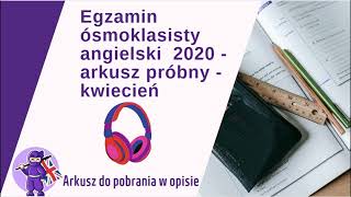 Egzamin Ósmoklasisty Angielski 2020 Arkusz Próbny Kwiecień Nagranie do zadań 14 [upl. by Jarred]