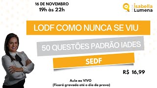 LODF em Questões  SEDF [upl. by Jania462]