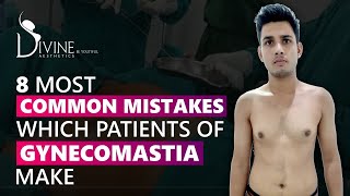 8 Most Common Mistakes Which Patients of Gynecomastia Make  Dr Amit Gupta [upl. by Midis85]