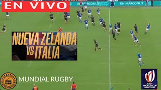 NUEVA ZELANDA VS ITALIA EN VIVO 🏉🏉 MUNDIAL DE RUGBY  FASE FINAL COPA DEL MUNDO [upl. by Odiug]