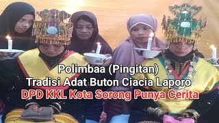 Polimbaa Pingitan Adat Buton Ciacia Laporo [upl. by Kneeland360]