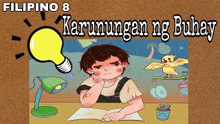 KARUNUNGAN NG BUHAY  MELC FILIPINO 8  PINAGYAMANG PLUMA 8  KARUNUNGANGBAYAN [upl. by Karney403]