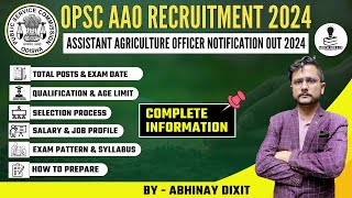 OPSC AAO Recruitment 2024 Notification Out  OPSC Assistant Agriculture Officer Recruitment 2024 [upl. by Morganne640]