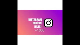 2 Dakikada 100bin ücretsiz takipçi  İnstagram takipçi hilesi [upl. by Names]