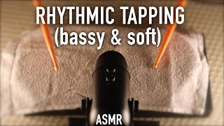 ASMR Rhythmic Tapping  Bassy amp Soft  No Talking [upl. by Haniraz]