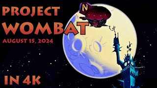 4K  Project Wombat Revisited [upl. by Saville]