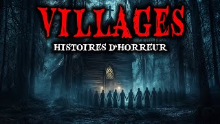 Histoires de Terreur Réelles dans des Villages  Histoires vraies [upl. by Lednor]